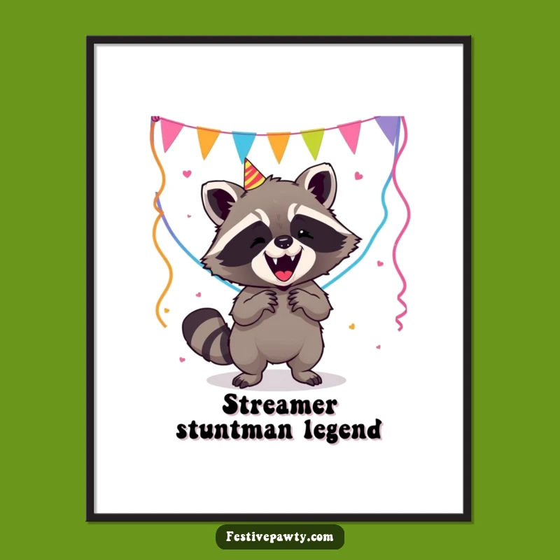 Funny Raccoon Party Streamer Digital Art - Hilarious Print Gift