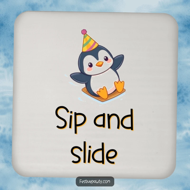 Funny coaster depicting a penguin wearing a party hat, sliding down an icy slope, adding a touch of winter fun.