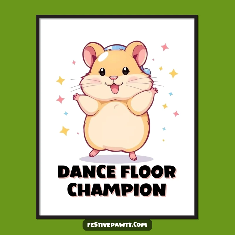 Funny Hamster Disco Poster: Dancing Rodent Art, a Groovy Funny Gift for Walls!