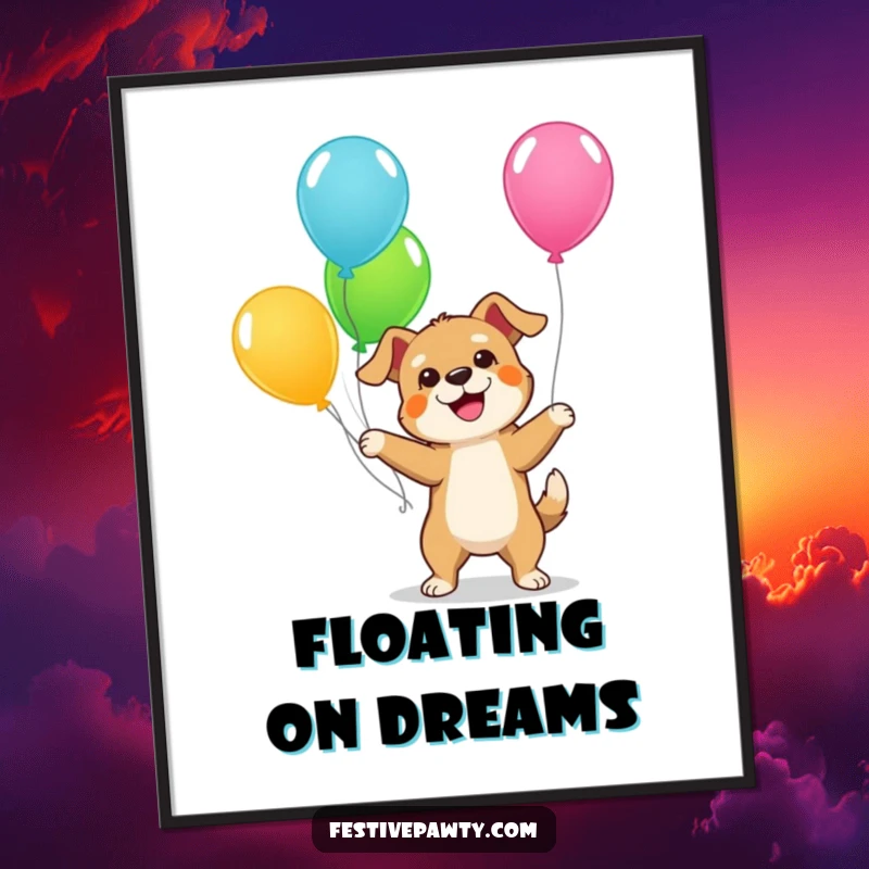 Funny Dog Poster: A lively illustration of a giddy dog joyfully juggling colorful balloons, perfect for adding a cheerful vibe to any room.