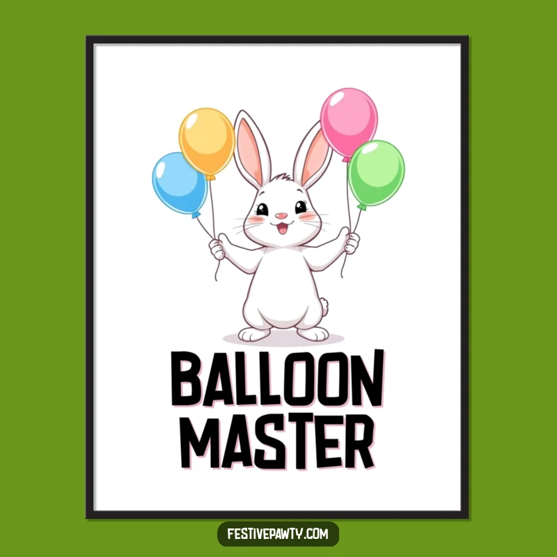 Funny Rabbit Balloon Juggling Poster: Whimsical Wall Art, Unique Humorous Gift