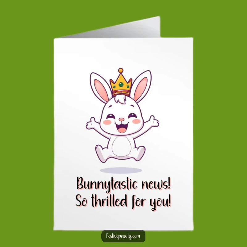 Free Printable Bunny Congrats Card - Hilarious Crowned Leap Downloadable