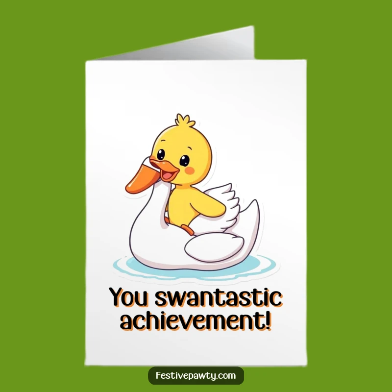 Free Printable Congrats Card: Duck Swan Ride, Funny Celebration!