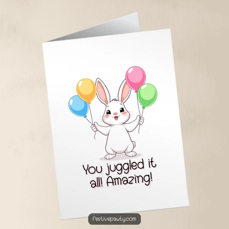 Funny Free Printable Congrats Card: Rabbit character juggling balloons, symbolizing a skillful and colorful achievement.