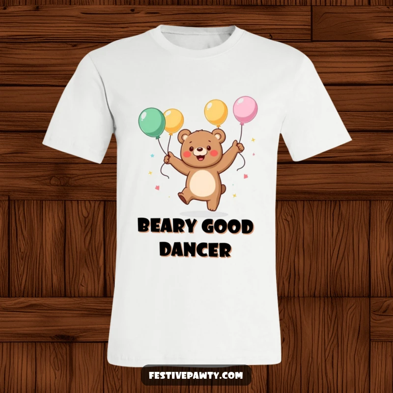 Funny t-shirt showcasing a jubilant bear character in mid-dance, festooned with streamers and balloons, embodying pure party excitement.